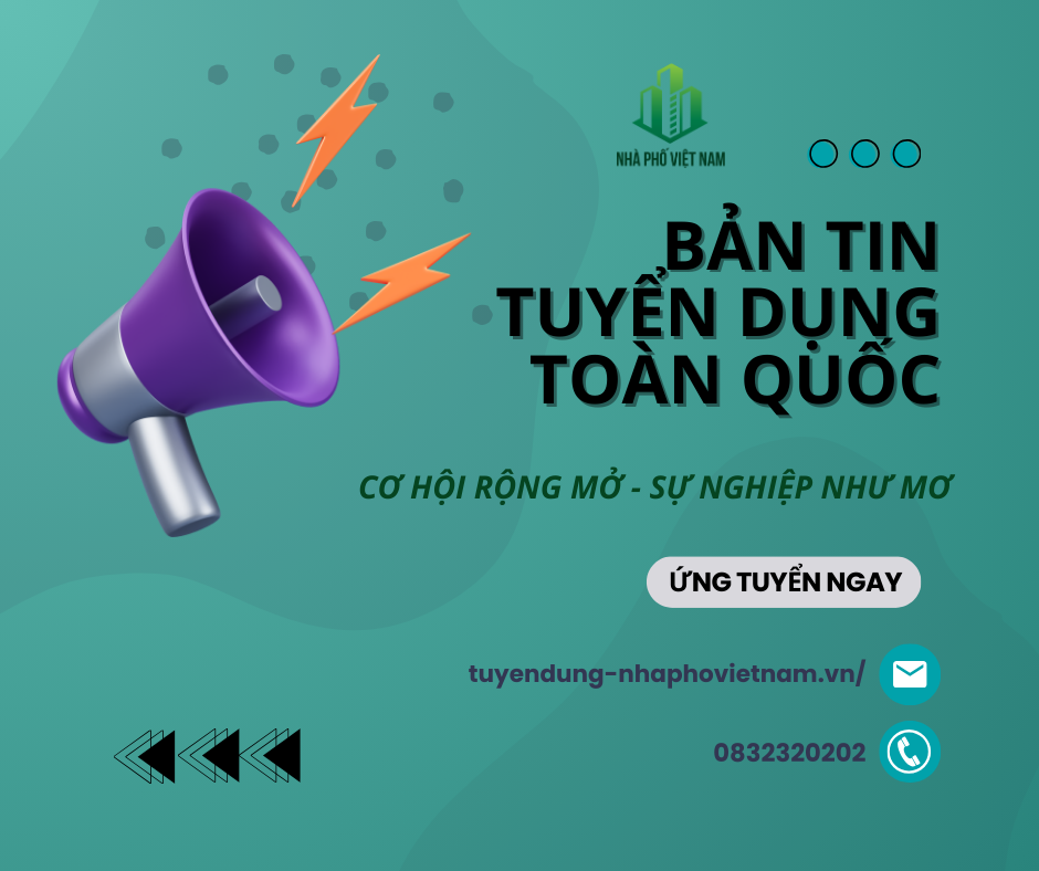 Bản Tin Tuyển Dụng Toàn Quốc - Cơ hội rộng mở - Sự nghiệp như mơ