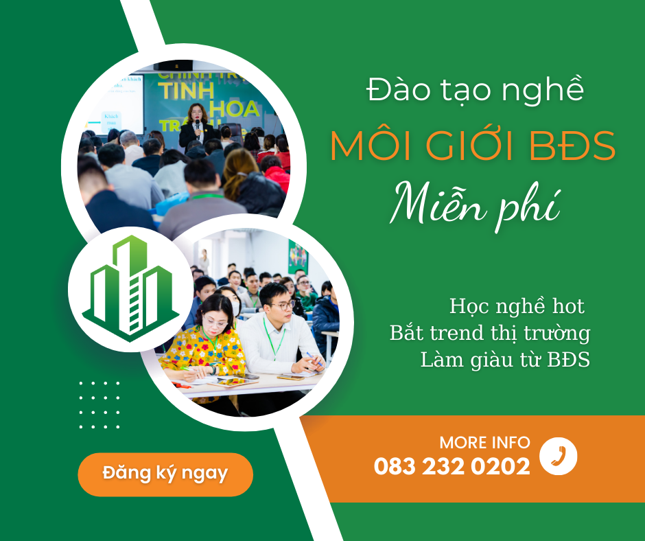 HỌC NGHỀ HOT – BẮT TREND THỊ TRƯỜNG – LÀM GIÀU TỪ BẤT ĐỘNG SẢN!