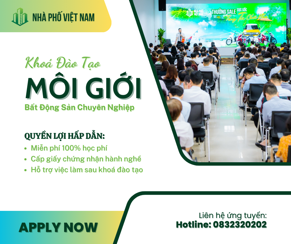 Cơ Hội Bứt Phá Sự Nghiệp Bắt Đầu Từ Khoá Học Nghề Môi Giới Bất Động Sản Tại Nhà Phố Việt Nam