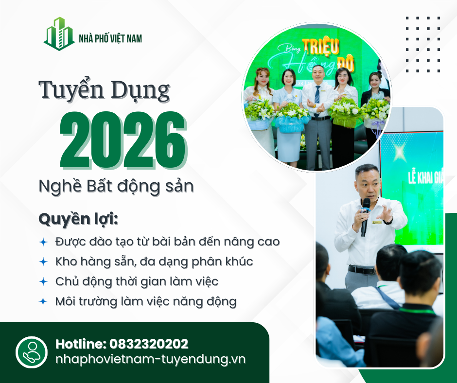 Nhà Phố Việt Nam tuyển dụng Bất Động Sản 2026