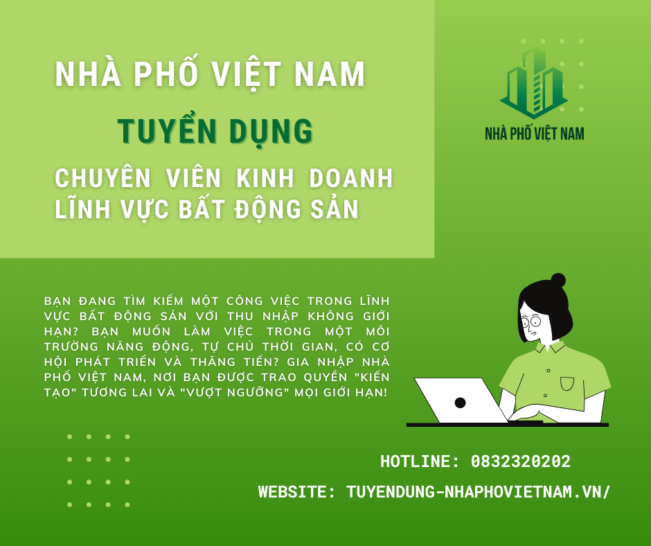 Nhà Phố Việt Nam Tuyển Dụng - Cơ Hội Lớn Để Bứt Phá Thu Nhập
