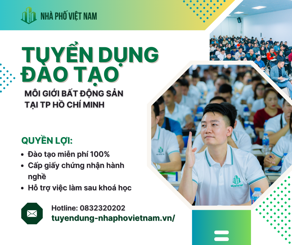 Tuyển Sinh - Đào Tạo Nghề Môi Giới Bất Động Sản Tại TP Hồ Chí Minh