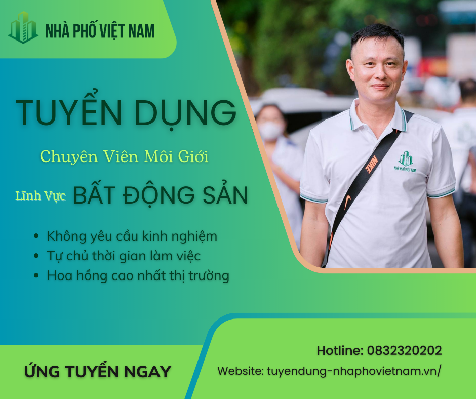 [Trụ Sở Miền Bắc] Tuyển Dụng Môi Giới Bất Động Sản Đi Làm Ngay