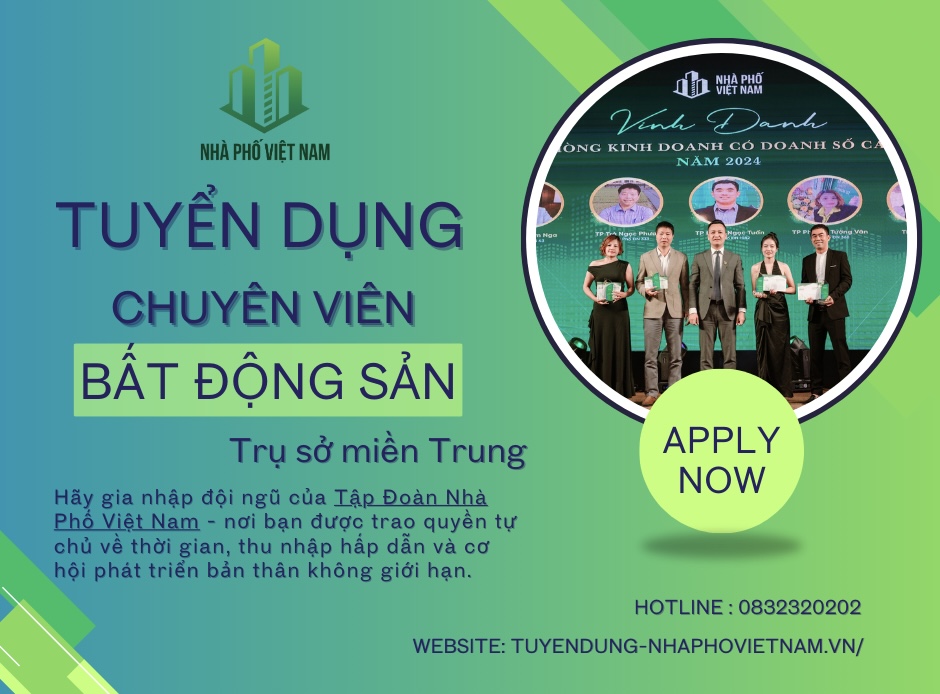 [Trụ Sở Miền Trung] Tuyển Dụng Môi Giới Bất Động Sản Đi Làm Ngay