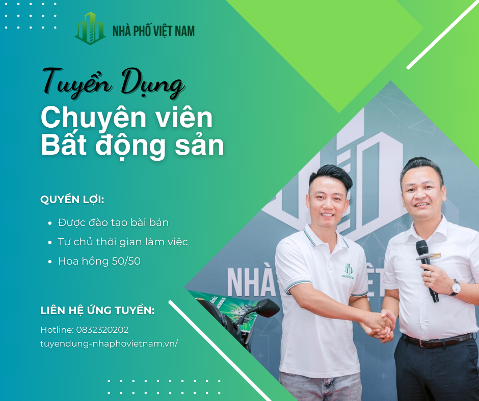 Nhà Phố Việt Nam Tuyển Dụng Chuyên Viên Lĩnh Vực Bất Động Sản