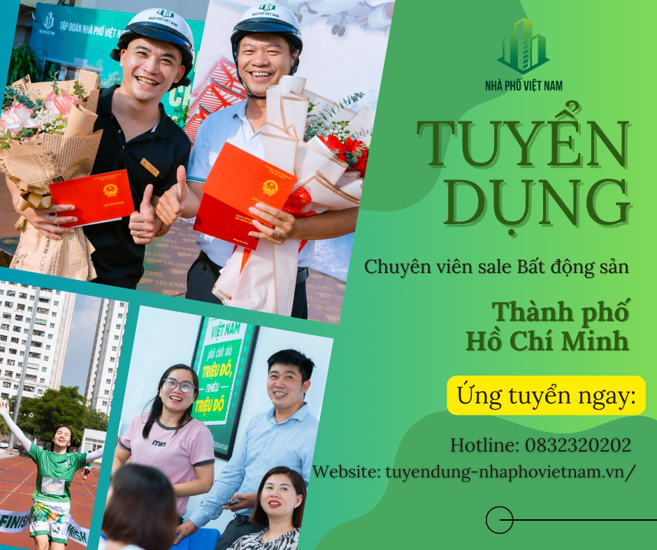 Tuyển Dụng Chuyên Viên Sale Bất Động Sản TP Hồ Chí Minh