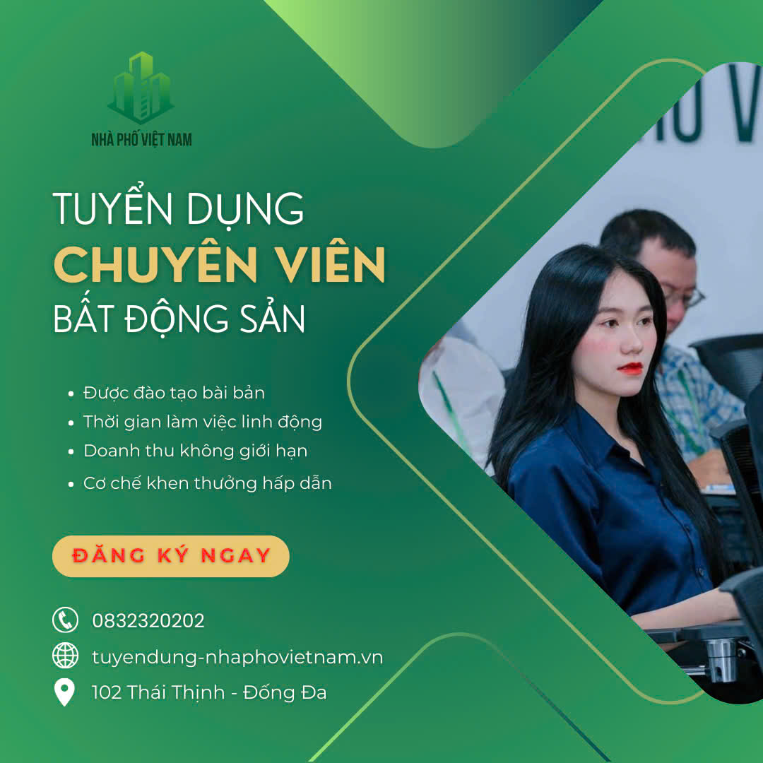 Việc Làm Bất Động Sản Tại Hà Nội - Cơ Hội Bứt Phá Thu Nhâp - Làm Chủ Thời Gian